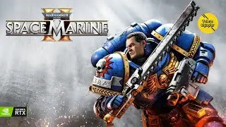 Warhammer 40000 Space Marine 2 \ Прохождение