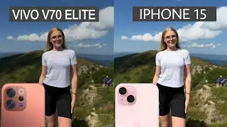 Сравнение камер Vivo V70 Elite и iPhone 15.