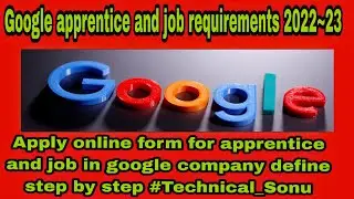 #Apply_online_form for #apprentice and #job in #google_company define step by step ||#Technical_Sonu