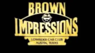 Brown Impressions Car Club anthem 