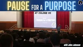 Pause for a Purpose: Why Your Next Move Matters! (at SCHS)