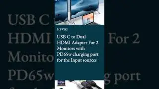 MT-UC23, USB C to Dual HDMI Adapter Splitter 4K@60Hz for MacBook