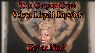 The Crayon Case Velvet Liquid Product Review #TheCrayonCase #LipstickAffair
