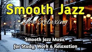 🎷 Cozy Midnight Jazz Caf&eacute; Vibes &ndash; Smooth Jazz Music for Study, Work & Relaxation