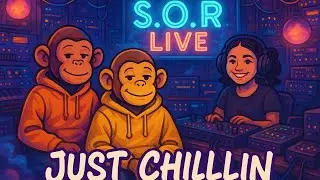 S.O.R LIVE &mdash; Just Chillin&rsquo; on Monkey Island | Vibes, Laughs & Loops
