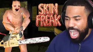 This LUNATIC wants my SKIN....[Skin Freak Part 1]