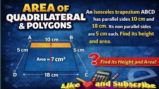 🔴An isosceles trapezium ABCD has ||rl sides 10 cm and 18 cm.Find its area #trapezium #quadrilateral
