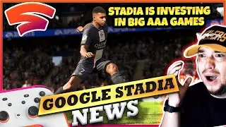 HUGE GAME COMING TO STADIA But GOOGLE LOOKS TO INVEST IN MORE BIG GAMES
