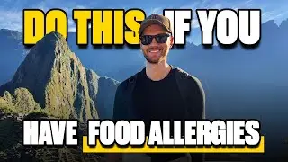How to Stay Safe When Travelling with Food Allergies