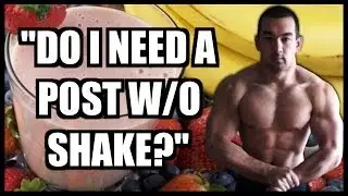 Why Post Workout Shakes Are NOT Necessary
