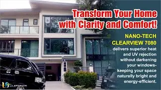 Keep Your Home Cool with Nano-Tech Clear Heat Rejection Window Film| Nano-Tech Clearview 7080