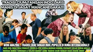 AMAZING TRADISI SUN TANGAN INDO LARIS MANIS & POPULER BANGET DI MANCANEGARA! #kisah #cerita #bule 