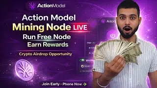 Action Model Mining Node Live - Run Free Node Earn Rewards 