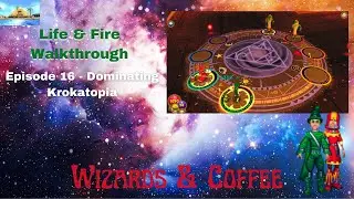 Wizard101 Life & Fire Walkthrough: WE'RE BACK IN KROK!!  - Ep 16