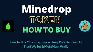 How to Buy Minedrop Token (MIND) Using PancakeSwap On Trust Wallet OR MetaMask Wallet