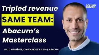 Julio Mart&iacute;nez, Co-founder & CEO at Abacum on how he tripled revenue while keeping headcount flat