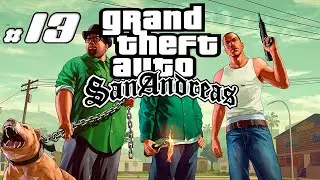 GTA San Andreas PARTE 13 GAMEPLAY EN ESPA&Ntilde;OL SIN COMENTARIOS