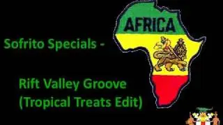Sofrito Specials - Rift Valley Groove (Tropical Treats Edit)