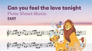 The Lion King (라이온킹) - &lsquo;Can You Feel The Love Tonight&rsquo; Sheet 악보 / Flute Cover / 플룻 바이올린 클라리넷 색소폰 연주