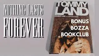 NOTHING LASTS FOREVER: Tommyland (Bonus Bozza Bookclub)