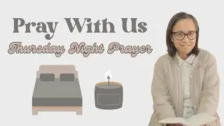 Thursday Prayer Before Sleep | Catholic Compline with Angela (MGL Sisters)