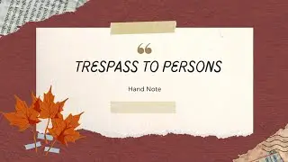 Trespass to person | tort law, hand note