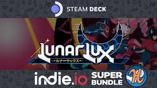LunarLux (Steam Deck & Humble Bundle)