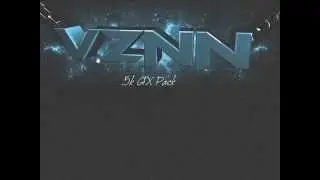 VZNN|DZN  GFX Pack .5k