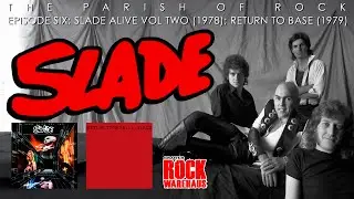 The SLADE Series: Episode 6 - 