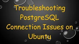 Troubleshooting PostgreSQL Connection Issues on Ubuntu