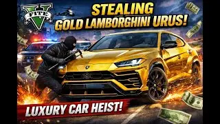 Stealing a GOLD Lamborghini Urus in GTA 5 | Luxury Car Heist #gta5 #gtamission #gtav #1