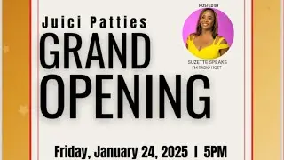 Suzette Speaks hosts GRAND OPENING OF JUICI PATTIES in Miramar!!!