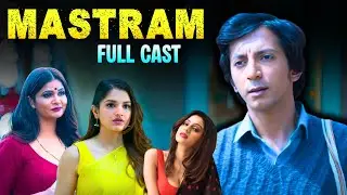 Mastram All Hot Actress Names | Mastram All Episodes and Cast Details