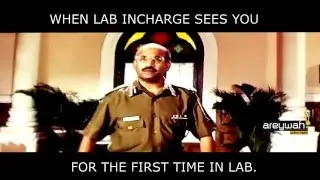 When lab incharge sees you for the first time in Lab | Engineering Spoof | AreyWah Online Media