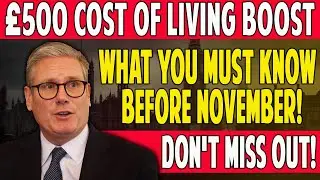 &pound;500 DWP Cost of Living Boost: The TRUTH You MUST Know Before November!