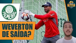 PALMEIRAS VAI LIBERAR WEVERTON PARA O MERCADO OU NÃO?