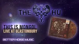 The HU - This Is Mongol (Live At Glastonbury) (Official Audio)