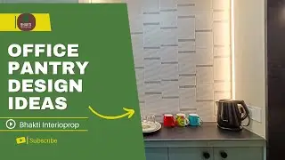 Office pantry & Washroom makeover
