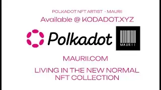 Polkadot NFT Artist | Maurii | No Farmers No Food NFT