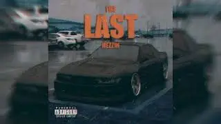 HEZZ1N - THE LAST