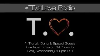 #TDotLove Radio 010