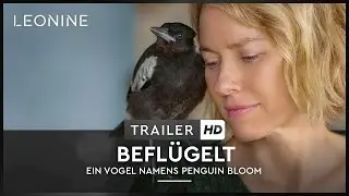 Beflügelt - Ein Vogel namens Penguin Bloom - Trailer (deutsch/german; FSK 0)