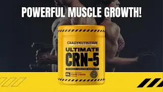 Crazy Nutrition Ultimate CRN-5 Creatine Supplement For Muscle Building - Check It Out! 🏋️💪