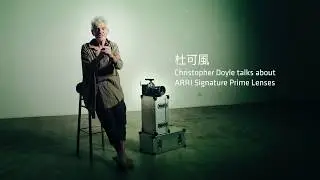 ARRI Interview: Chris Doyle about ARRI Signature Primes