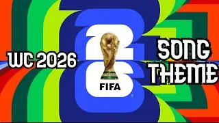 Official FIFA World Cup 26 Theme