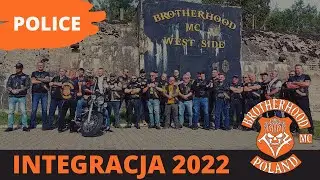 INTEGRACJA  | Brotherhood MC Poland | 2022 POLICE
