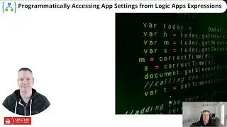 159 - Programmatically Accessing App Settings from Logic Apps (Standard) Expressions
