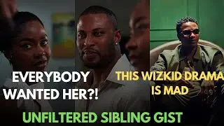 BBNaija DeDe, Wizkid vs Kuti Family & Unfiltered Gist With My Brother