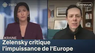Zelensky accuse l'Europe d'impuissance face aux menaces russes | Sur le terrain