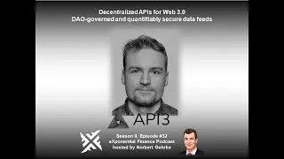 Heikki V&auml;nttinen, API3 - Decentralized APIs for Web 3.0 (S2E32)